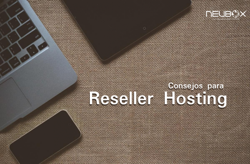 Consejos para un Reseller Hosting