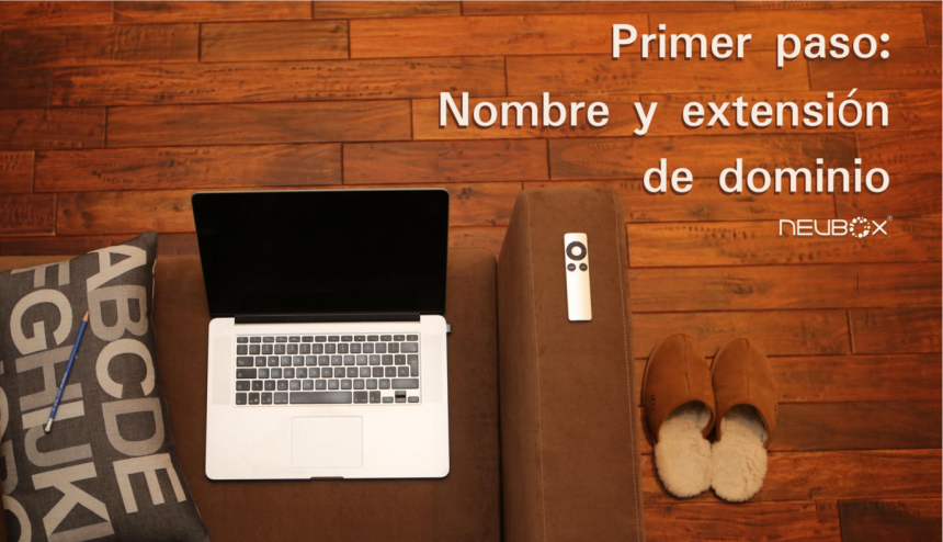 Primer paso para un Sitio Web: Nombre y extensión de dominio.