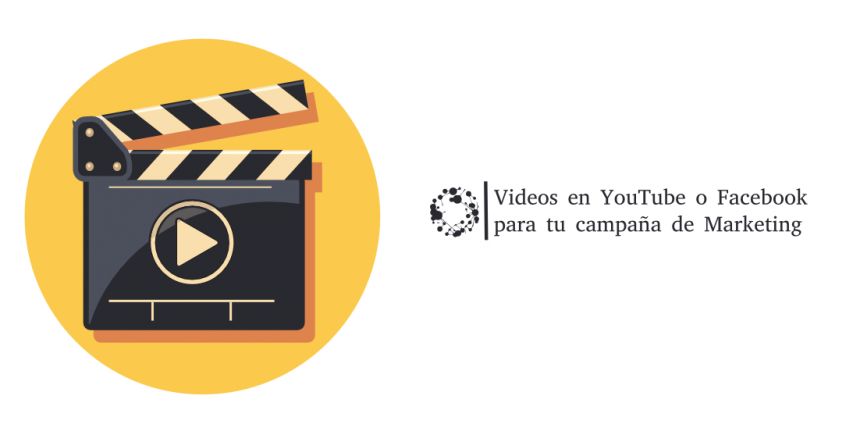 Videos en YouTube o Facebook para tu campaña de Marketing ¿cuál funciona mejor?