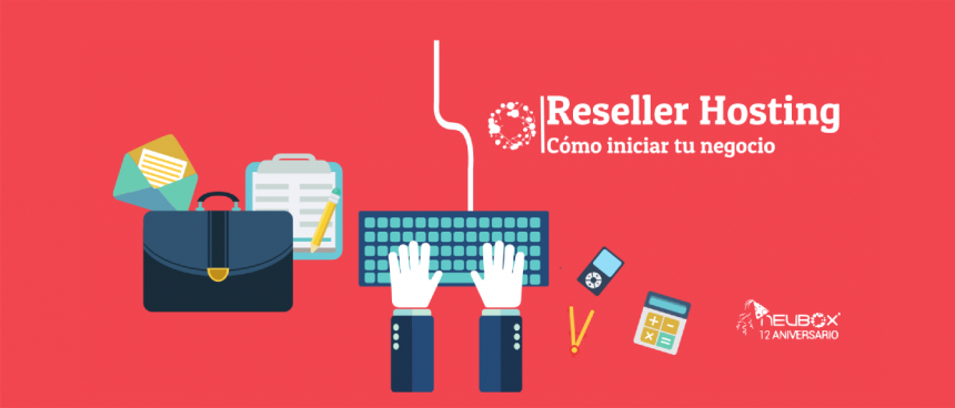 Cómo iniciar un negocio de Reseller Hosting