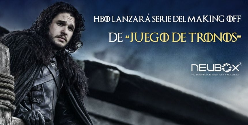 HBO Lanzará serie del Making Off de “Juego de Tronos”