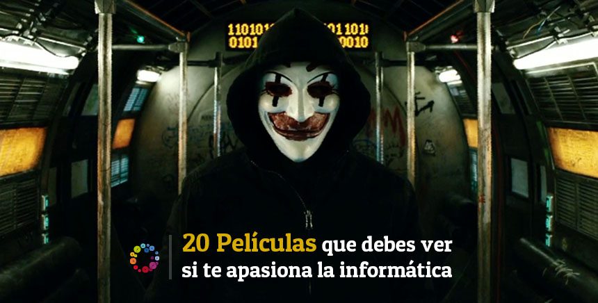 20 Películas que debes ver si te apasiona la informática