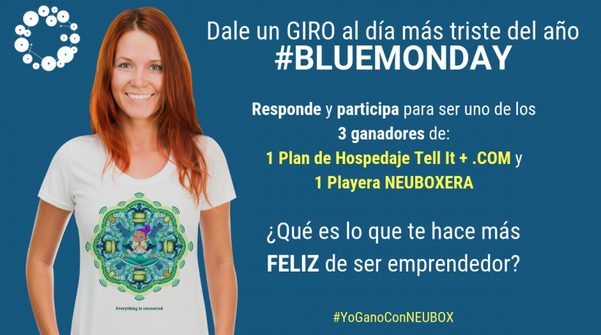 Dale un giro al día más triste del año ganando con NEUBOX #BlueMonday
