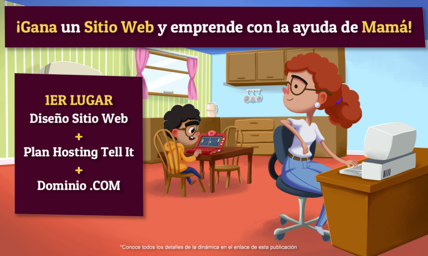 ¡Gana un Sitio Web y emprende con la ayuda de Mamá!