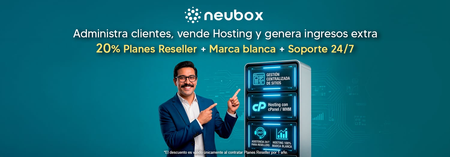 Tu propio negocio de Hosting, sin invertir en servidores | NEUBOX