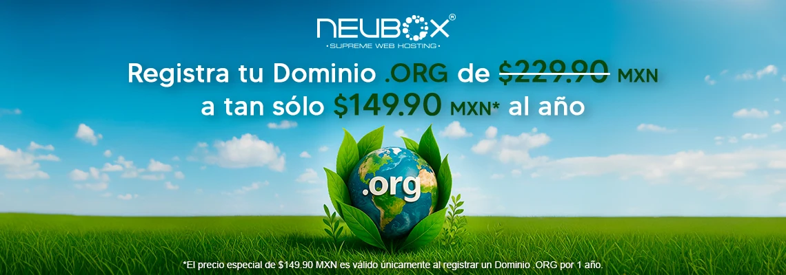 Registra tu Dominio .ORG de $229.90 a sólo $149.90 MXN* al año	