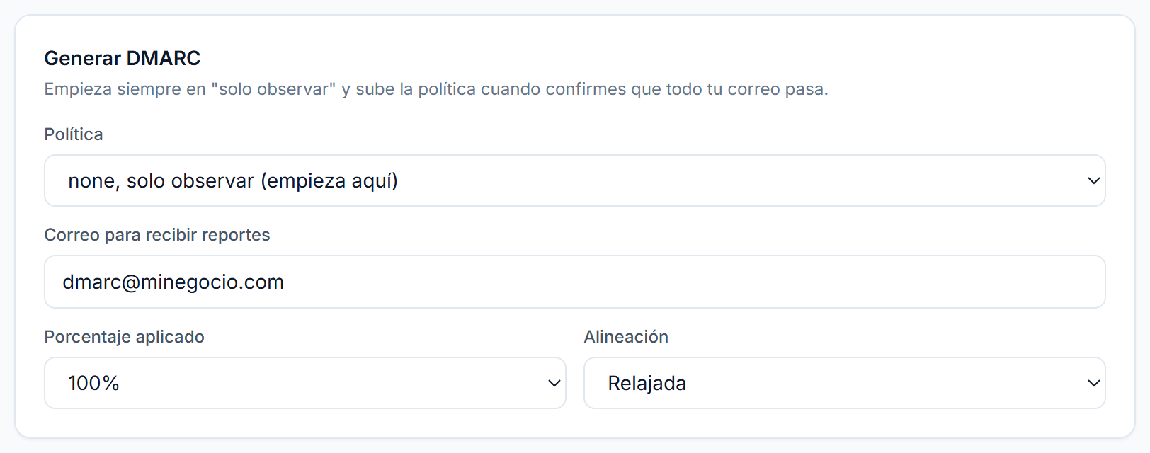 Generador de DMARC con selector de política y campo para el correo que recibe los reportes