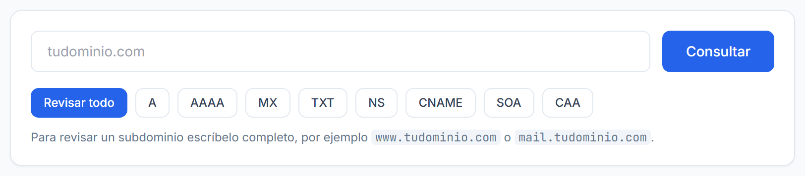 Campo para escribir el dominio, botón Consultar y una fila de tipos de registro: A, AAAA, MX, TXT, NS, CNAME, SOA y CAA
